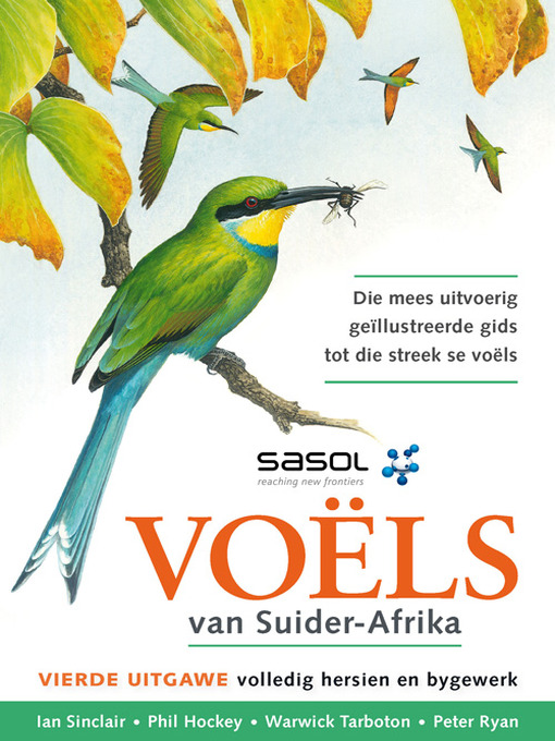 Title details for Sasol Voëls van Suider-Afrika by Ian Sinclair - Available